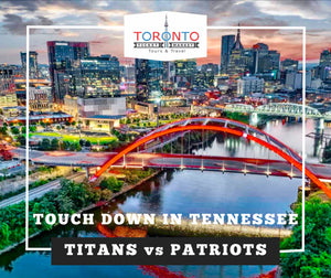Touchdown in Tennessee: Titans vs. Patriots Weekend Escape