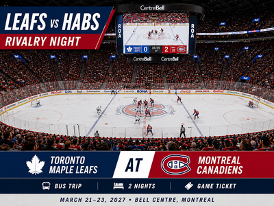 Toronto Maple Leafs at Montreal Canadiens March 21-23 2027 Travel Package