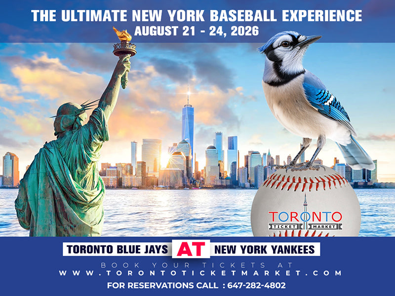 Toronto Blue Jays at New York Yankees - NYC Baseball Travel Package August 21-24