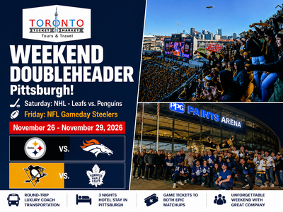 Steel City Showdown: Leafs vs Penguins + Broncos vs Steelers - November 26-29
